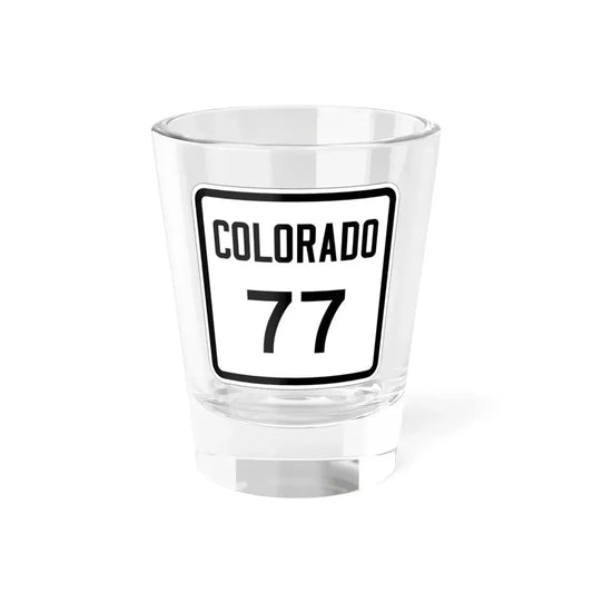 Colorado 77 1946 (Colorado) (Road Sign) Shot Glass 1.5oz 1.5oz - Go Mug Yourself