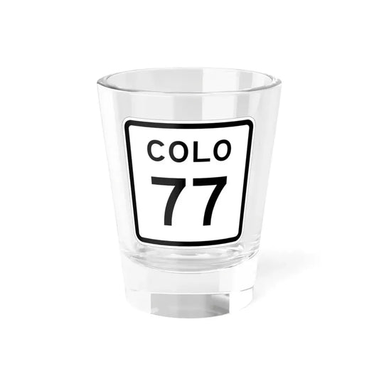 Colorado 77 1952 (Colorado) (Road Sign) Shot Glass 1.5oz 1.5oz - Go Mug Yourself