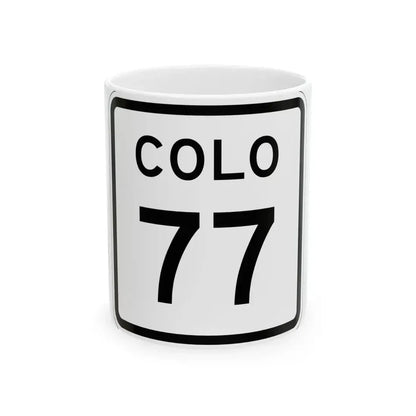 Colorado 77 1952 (Colorado) (Road Sign) White Coffee Mug 11oz - Go Mug Yourself