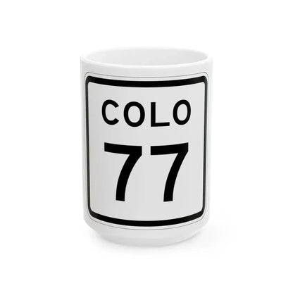Colorado 77 1952 (Colorado) (Road Sign) White Coffee Mug 15oz - Go Mug Yourself