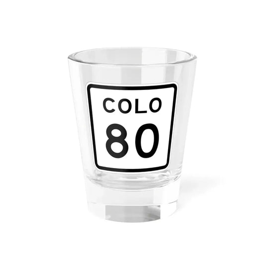 Colorado 80 1952 (Colorado) (Road Sign) Shot Glass 1.5oz 1.5oz - Go Mug Yourself