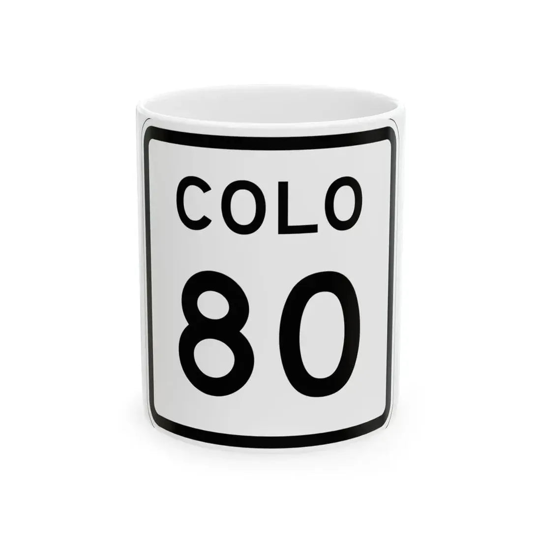 Colorado 80 1952 (Colorado) (Road Sign) White Coffee Mug 11oz - Go Mug Yourself