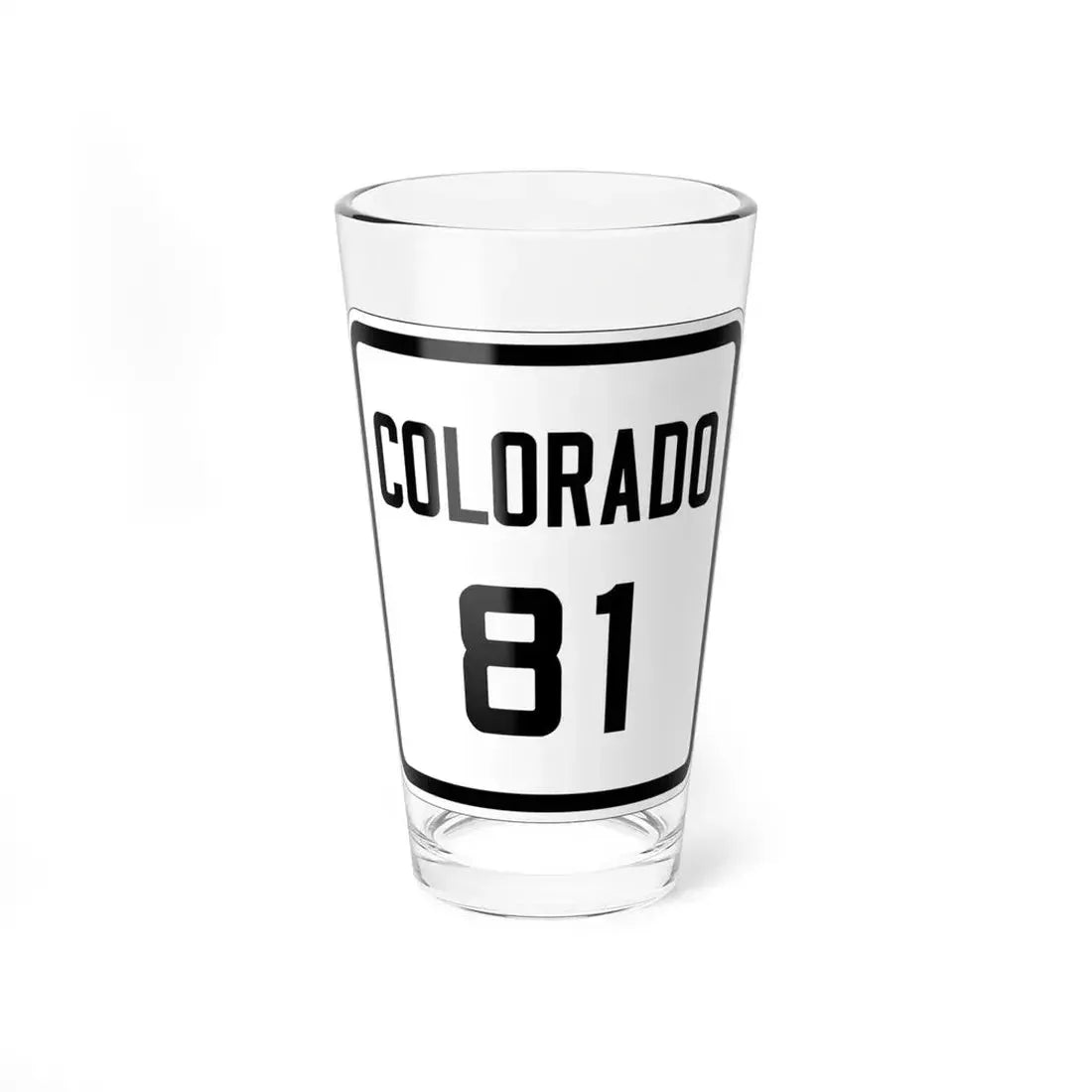 Colorado 81 1926 (Colorado) (Road Sign) Pint Glass 16oz 16oz - Go Mug Yourself