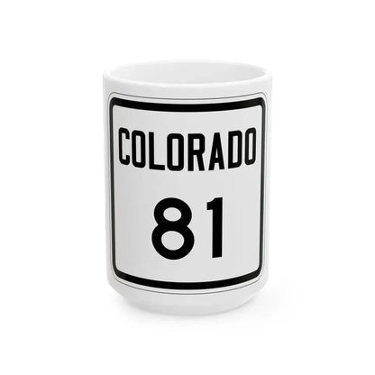 Colorado 81 1946 (Colorado) (Road Sign) White Coffee Mug 15oz - Go Mug Yourself