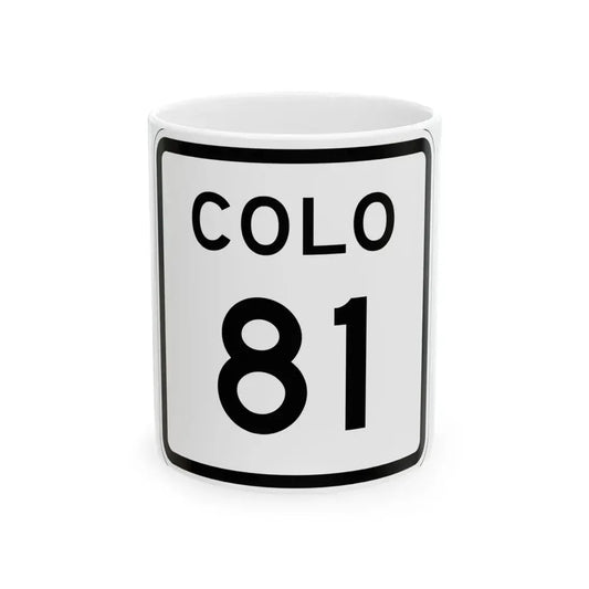 Colorado 81 1952 (Colorado) (Road Sign) White Coffee Mug 11oz - Go Mug Yourself