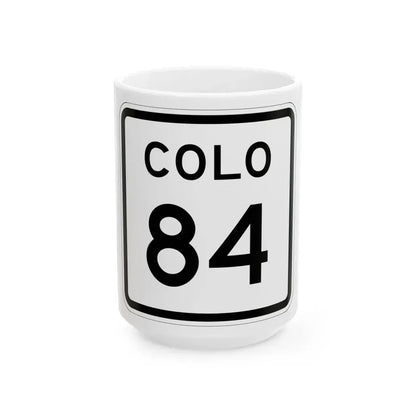 Colorado 84 1952 (Colorado) (Road Sign) White Coffee Mug 15oz - Go Mug Yourself