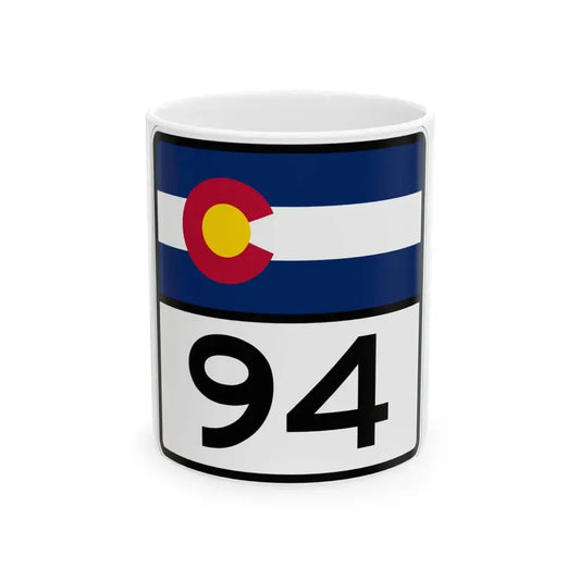 Colorado 94 (Colorado) (Road Sign) White Coffee Mug 11oz - Go Mug Yourself