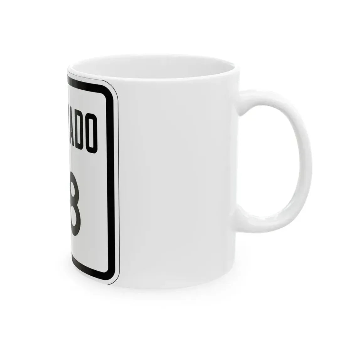 Colorado 98 1946 (Colorado) (Road Sign) White Coffee Mug - Go Mug Yourself