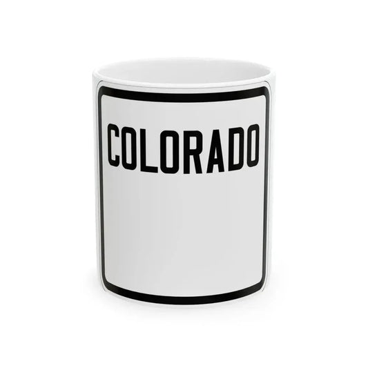Colorado blank 1926 (Colorado) (Road Sign) White Coffee Mug 11oz - Go Mug Yourself