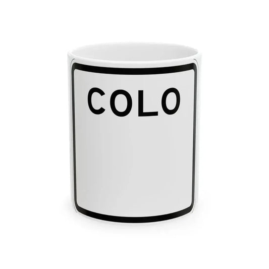 Colorado blank 1952 (Colorado) (Road Sign) White Coffee Mug 11oz - Go Mug Yourself