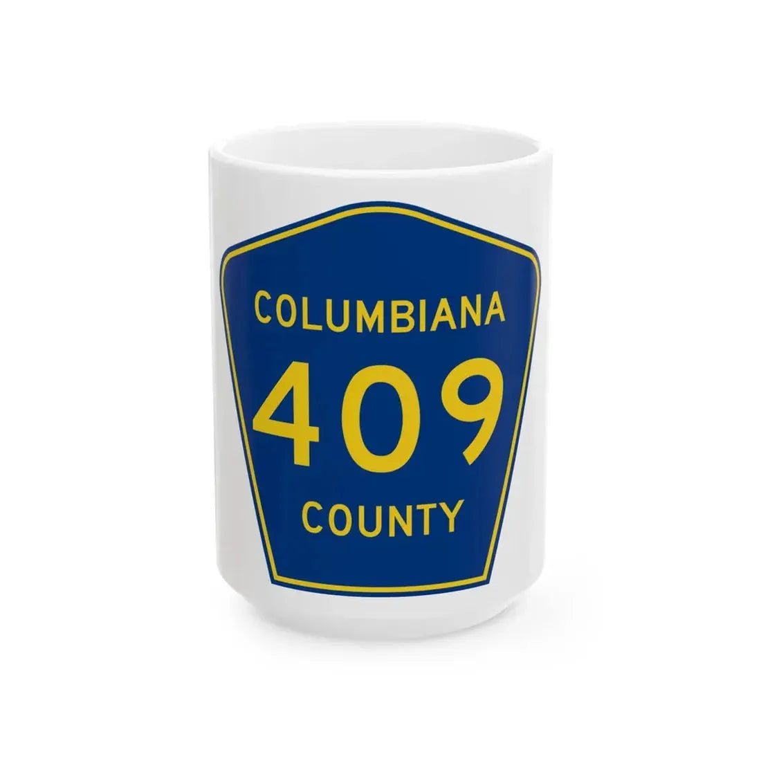 Columbiana County 409 (Ohio) (Road Sign) White Coffee Mug 15oz - Go Mug Yourself