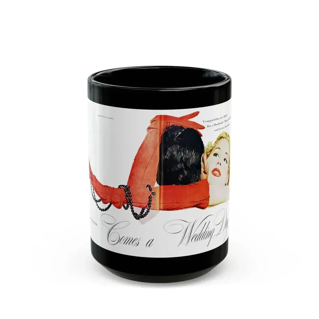 Comes a Wedding Day, Good Housekeeping, November 1952 - Black Coffee Mug 15oz - Go Mug Yourself