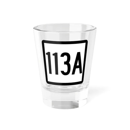 Connecticut Highway 113A (Connecticut) (Road Sign) Shot Glass 1.5oz 1.5oz - Go Mug Yourself