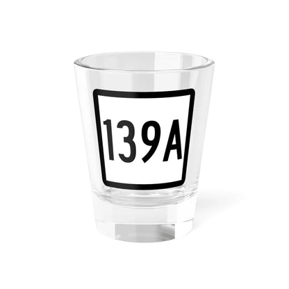 Connecticut Highway 139A (Connecticut) (Road Sign) Shot Glass 1.5oz 1.5oz - Go Mug Yourself