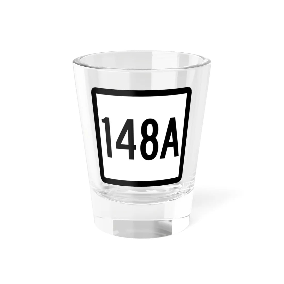 Connecticut Highway 148A (Connecticut) (Road Sign) Shot Glass 1.5oz 1.5oz - Go Mug Yourself
