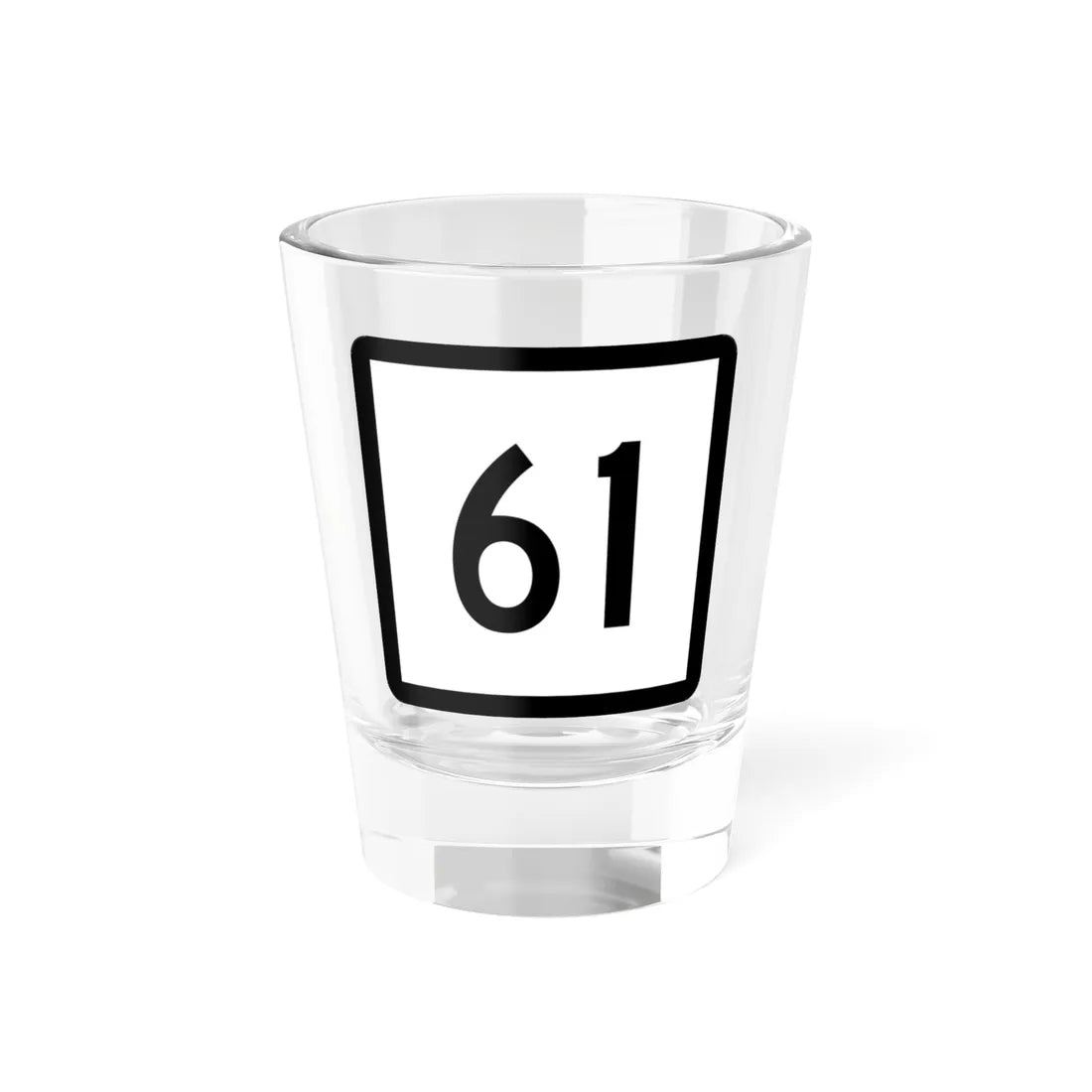 Connecticut Highway 61 (Connecticut) (Road Sign) Shot Glass 1.5oz 1.5oz - Go Mug Yourself