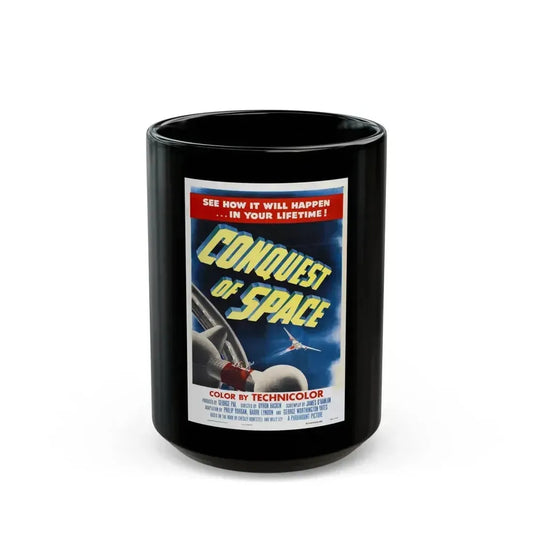 CONQUEST OF SPACE 1955 Movie Poster - Black Coffee Mug 15oz - Go Mug Yourself