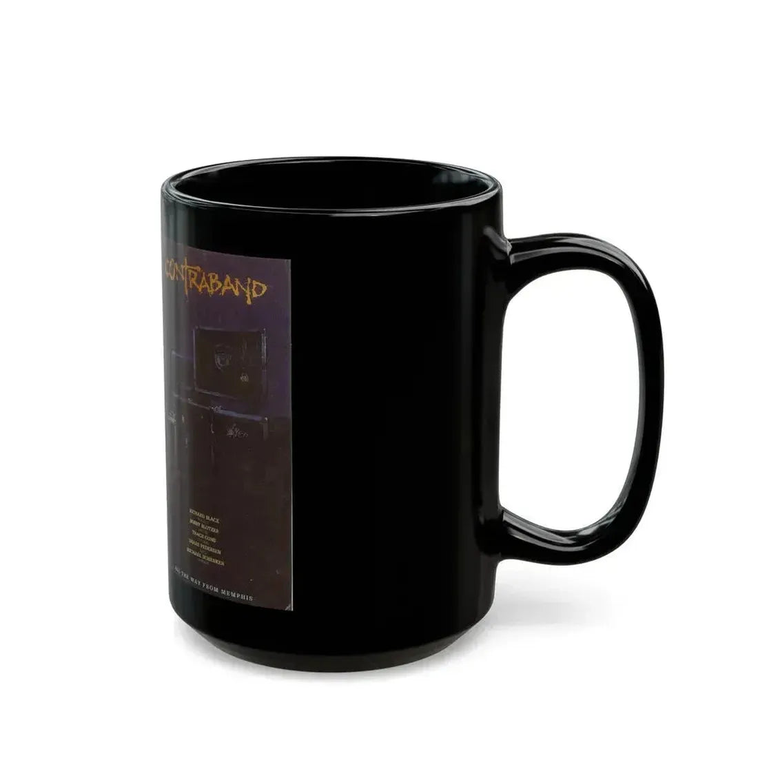 CONTRABAND ALL THE WAY FROM MEMPHIS (VHS COVER) - Black Coffee Mug - Go Mug Yourself