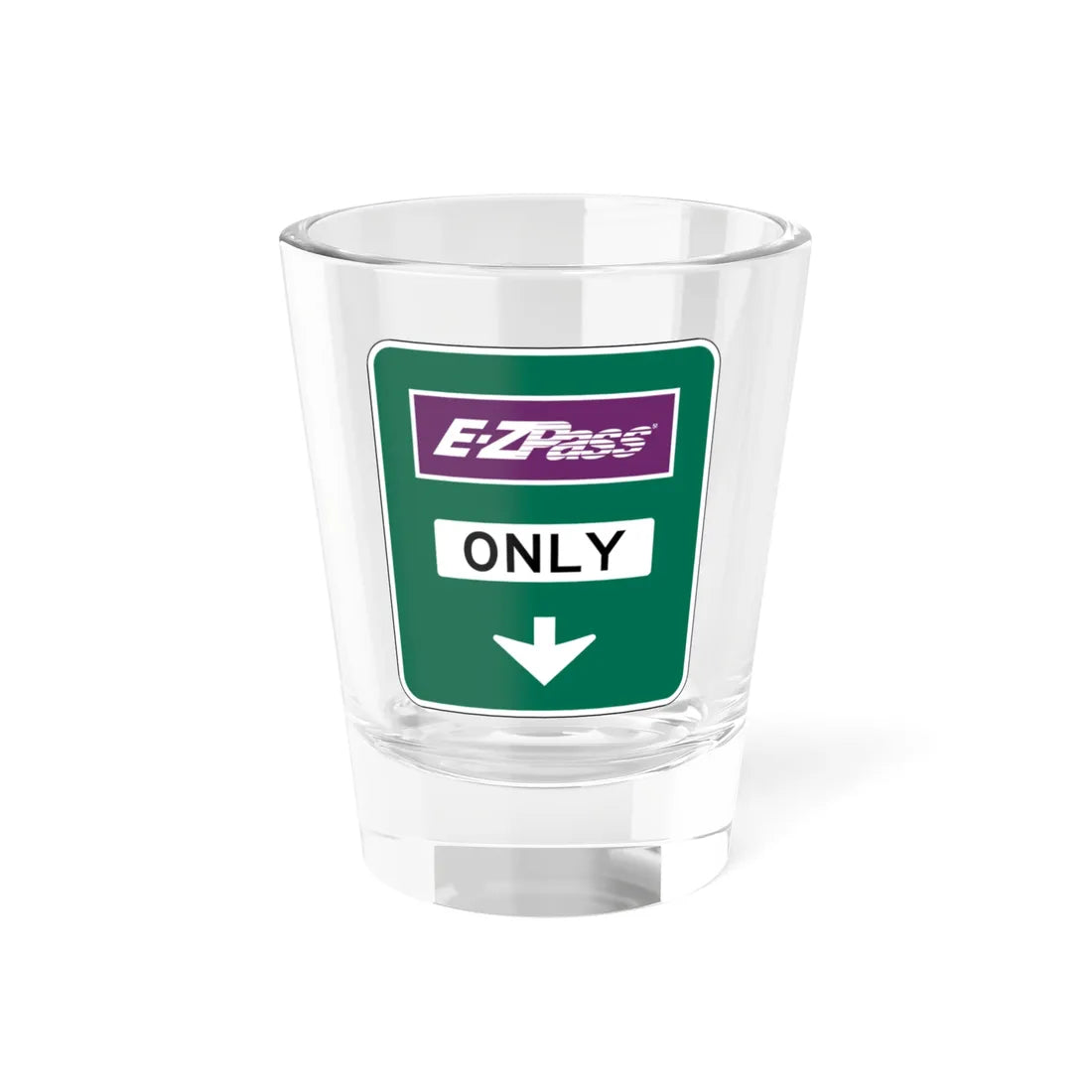 Conventional Toll Plaza Advance Sign 1 (Maryland) (Road Sign) Shot Glass 1.5oz 1.5oz - Go Mug Yourself