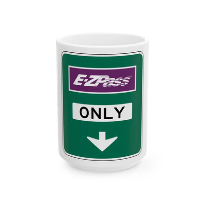 Conventional Toll Plaza Advance Sign 1 (New Jersey) (Road Sign) White Coffee Mug 15oz - Go Mug Yourself