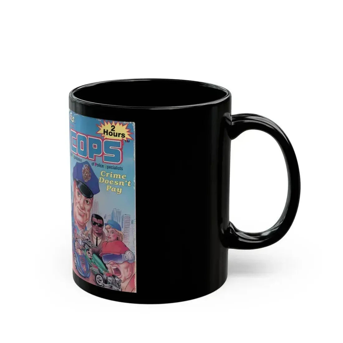 COPS CRIME DOESNT PAY (VHS COVER) - Black Coffee Mug - Go Mug Yourself