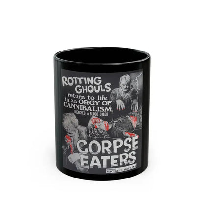 CORPSE EATERS 1974 Movie Poster - Black Coffee Mug 11oz - Go Mug Yourself
