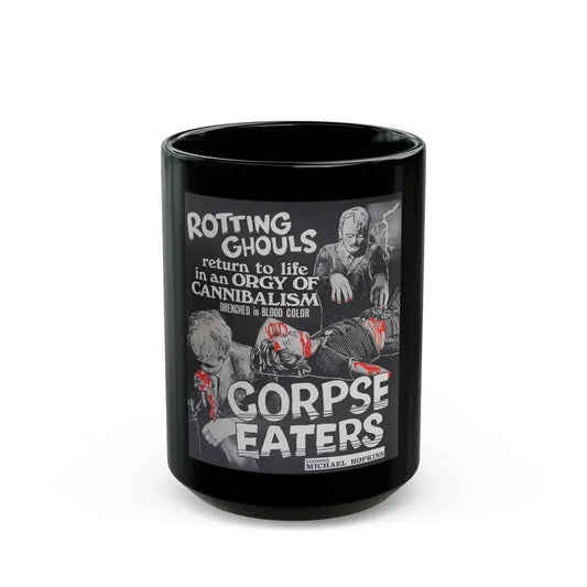 CORPSE EATERS 1974 Movie Poster - Black Coffee Mug 15oz - Go Mug Yourself