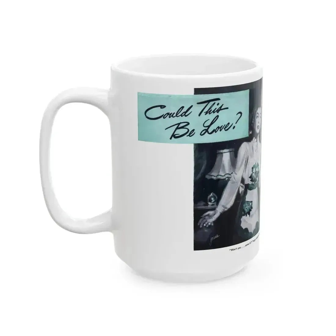 Could This Be Love, Everywoman's Magazine, January 1946 - White Coffee Mug - Go Mug Yourself