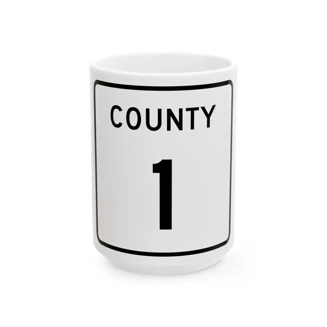 County 1 square (Minnesota) (Road Sign) White Coffee Mug 15oz - Go Mug Yourself