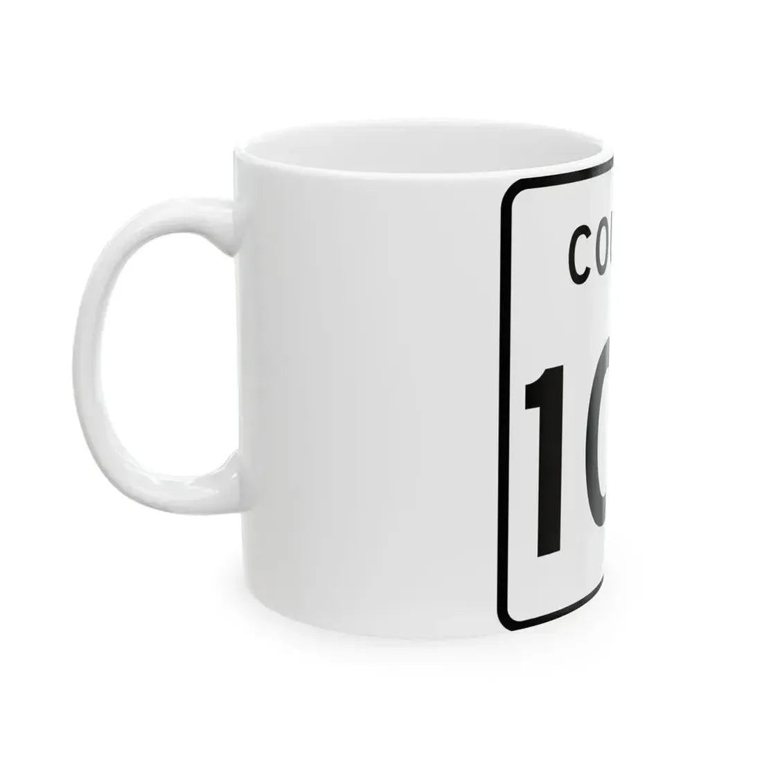 County 100 square (Minnesota) (Road Sign) White Coffee Mug - Go Mug Yourself