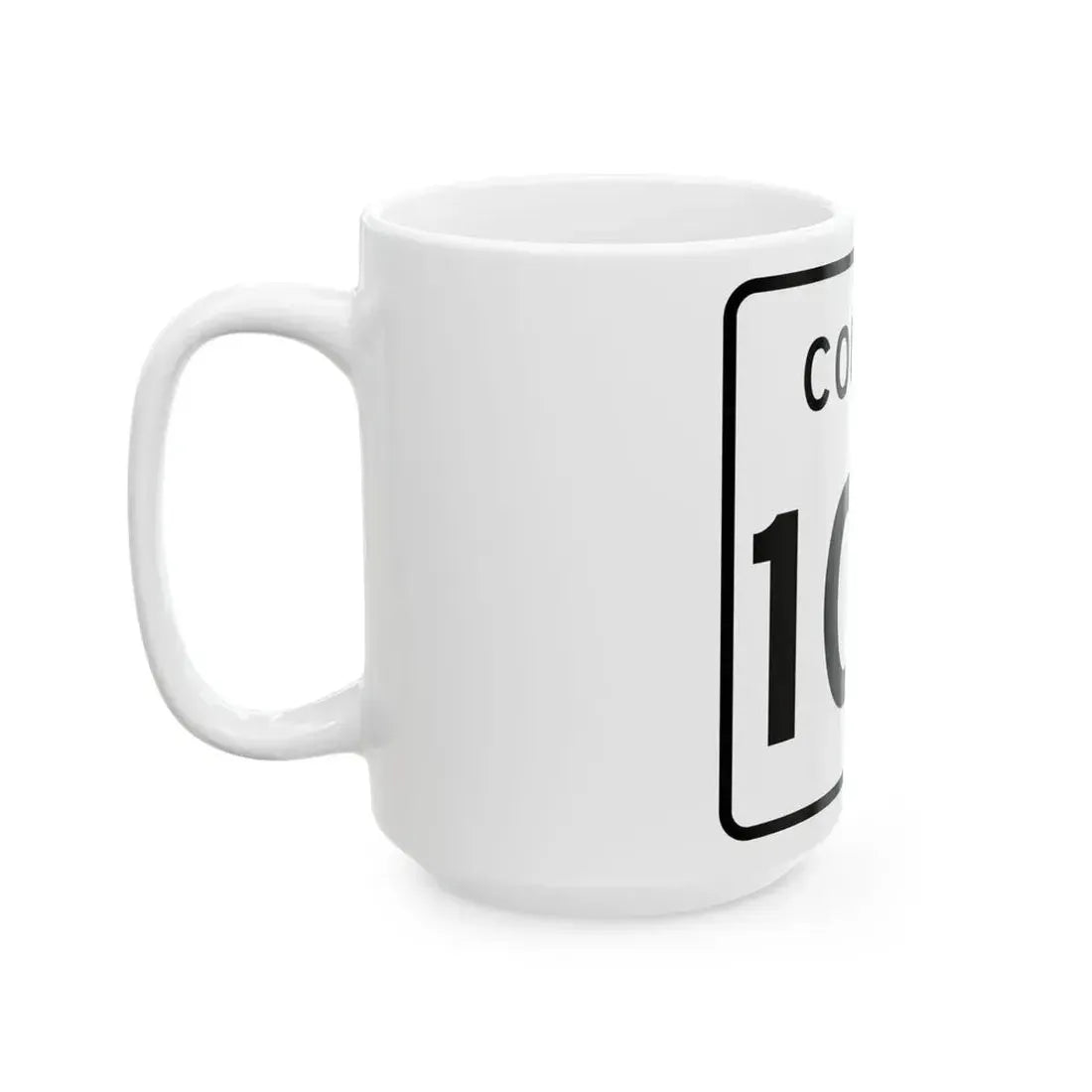County 100 square (Minnesota) (Road Sign) White Coffee Mug - Go Mug Yourself