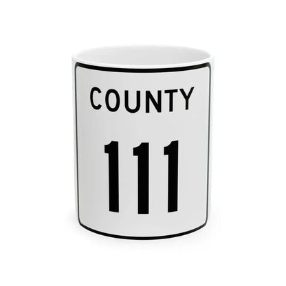 County 111 square (Minnesota) (Road Sign) White Coffee Mug 11oz - Go Mug Yourself