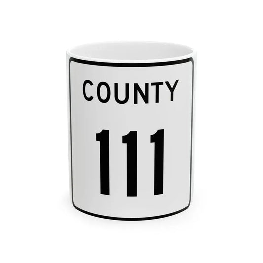 County 111 square (Minnesota) (Road Sign) White Coffee Mug 11oz - Go Mug Yourself