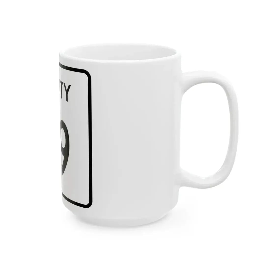 County 119 square (Minnesota) (Road Sign) White Coffee Mug - Go Mug Yourself