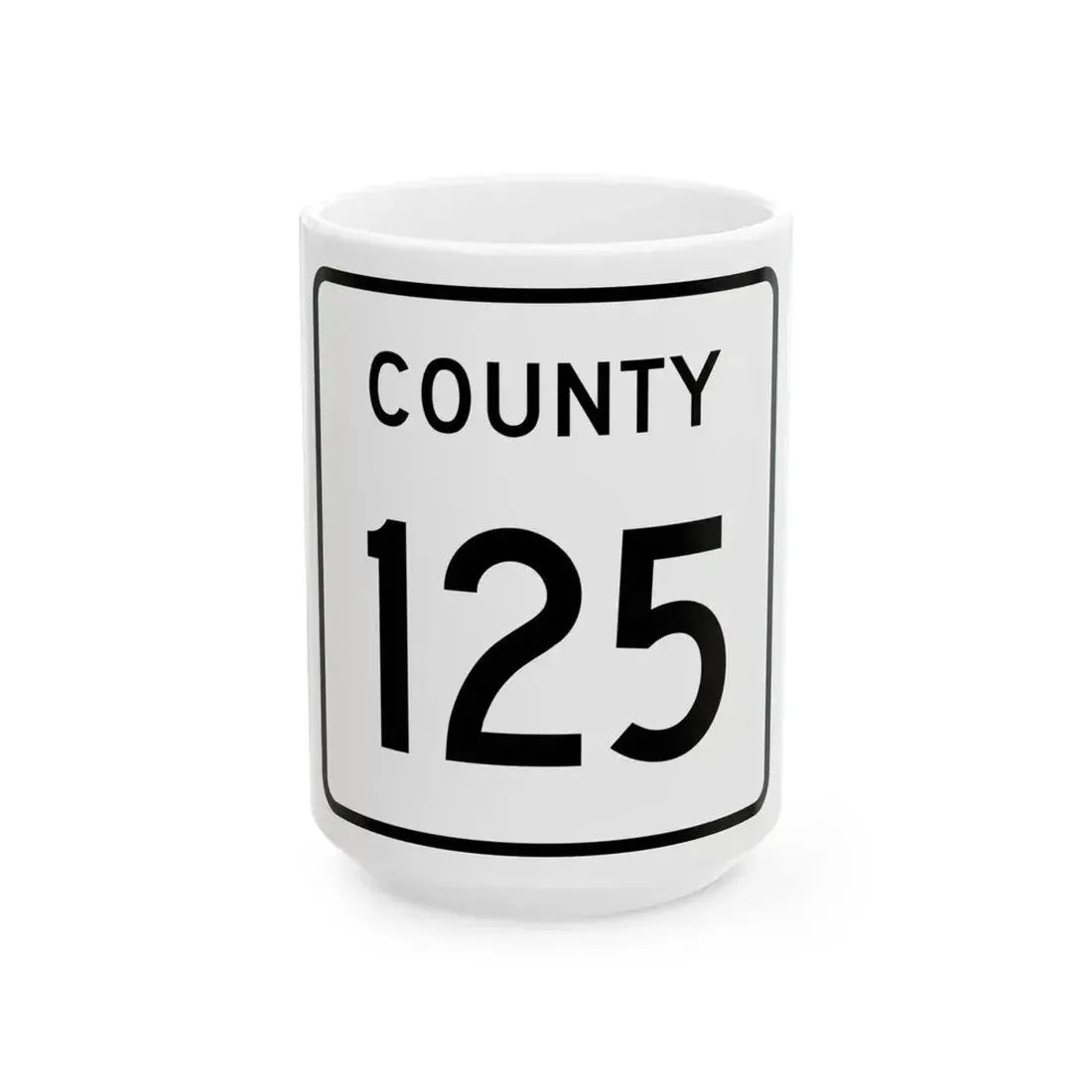 County 125 square (Minnesota) (Road Sign) White Coffee Mug 15oz - Go Mug Yourself