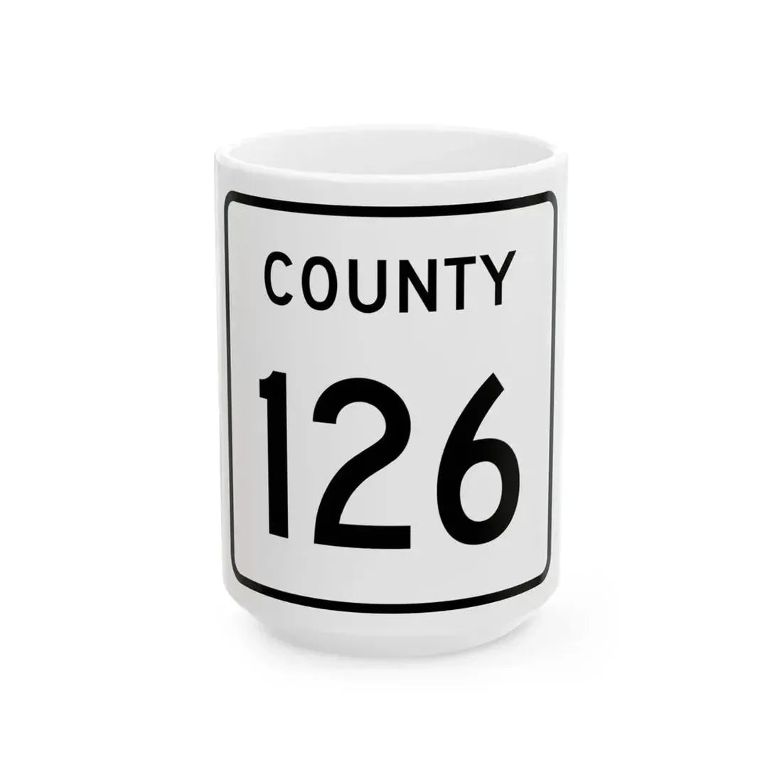County 126 square (Minnesota) (Road Sign) White Coffee Mug 15oz - Go Mug Yourself