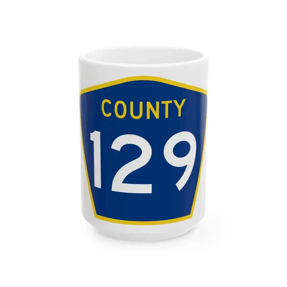 County 129 MN (Minnesota) (Road Sign) White Coffee Mug 15oz - Go Mug Yourself