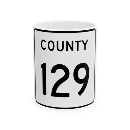 County 129 square (Minnesota) (Road Sign) White Coffee Mug 11oz - Go Mug Yourself