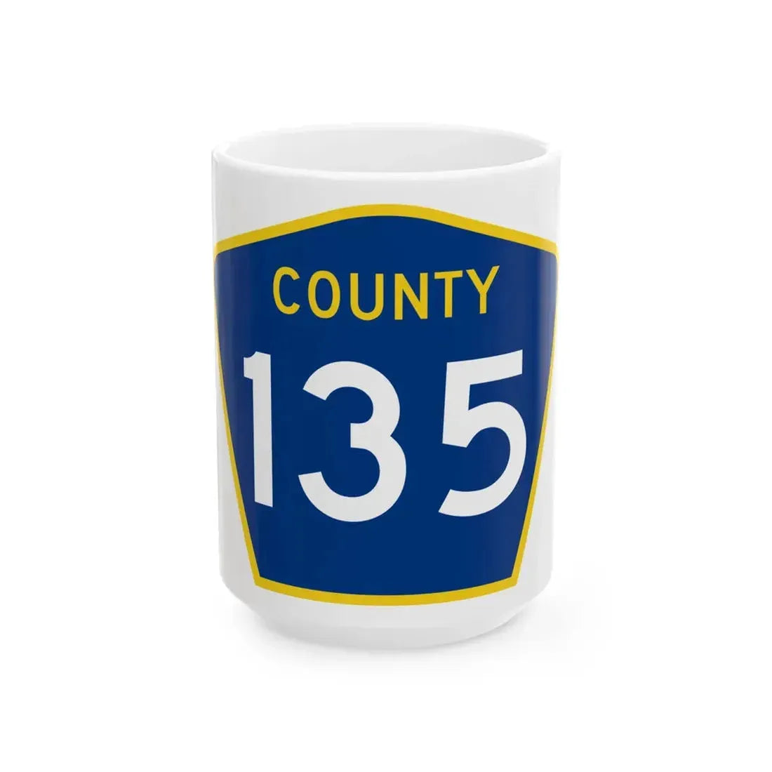 County 135 MN (Minnesota) (Road Sign) White Coffee Mug 15oz - Go Mug Yourself