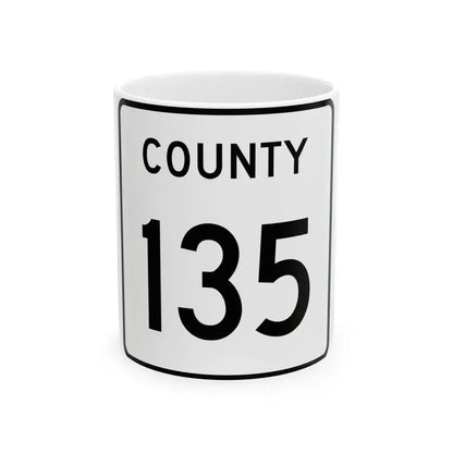 County 135 square (Minnesota) (Road Sign) White Coffee Mug 11oz - Go Mug Yourself