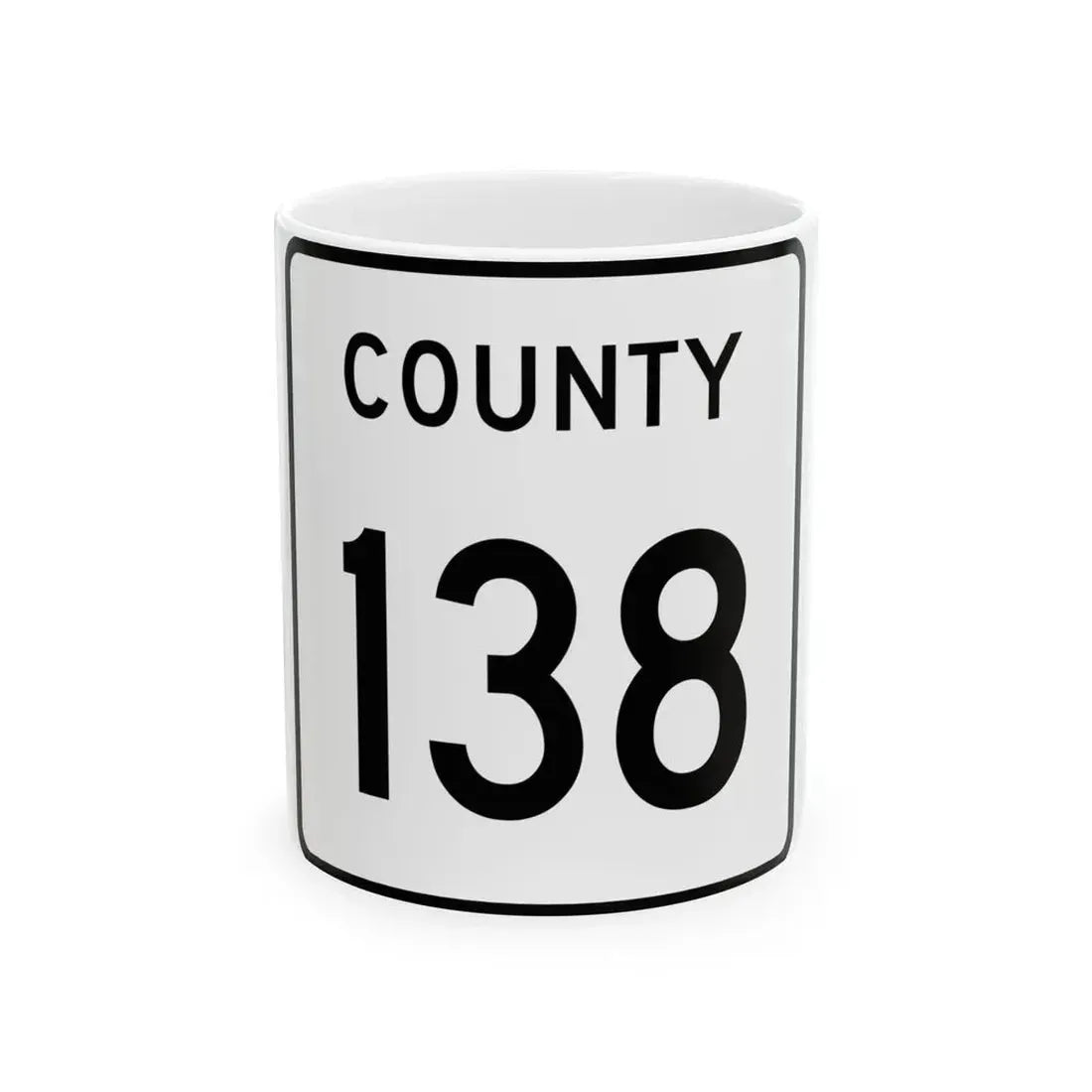 County 138 square (Minnesota) (Road Sign) White Coffee Mug 11oz - Go Mug Yourself