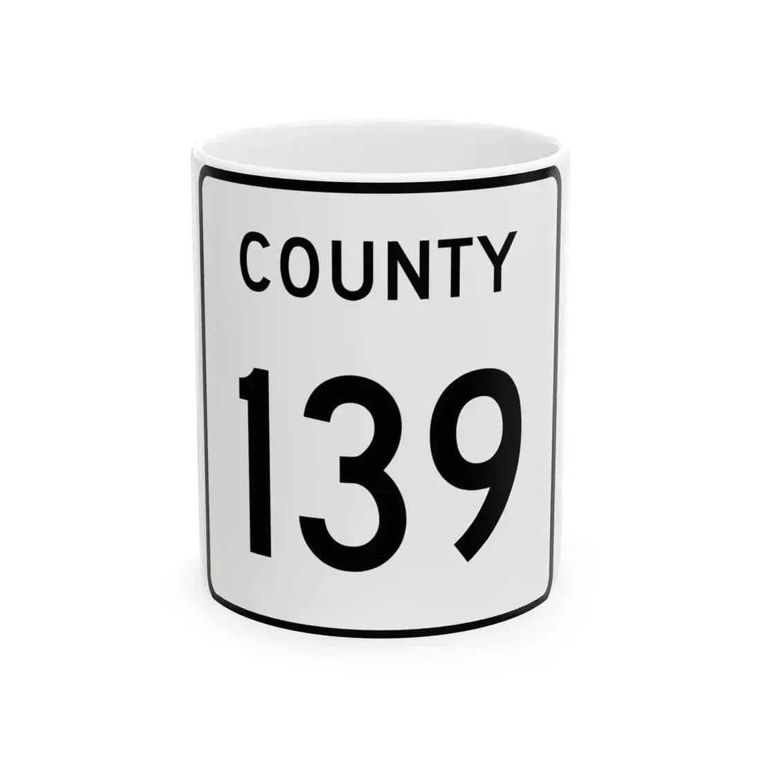 County 139 square (Minnesota) (Road Sign) White Coffee Mug 11oz - Go Mug Yourself