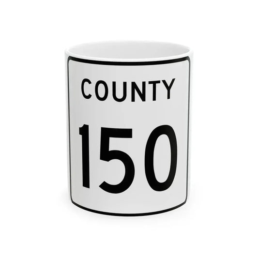 County 150 square (Minnesota) (Road Sign) White Coffee Mug 11oz - Go Mug Yourself