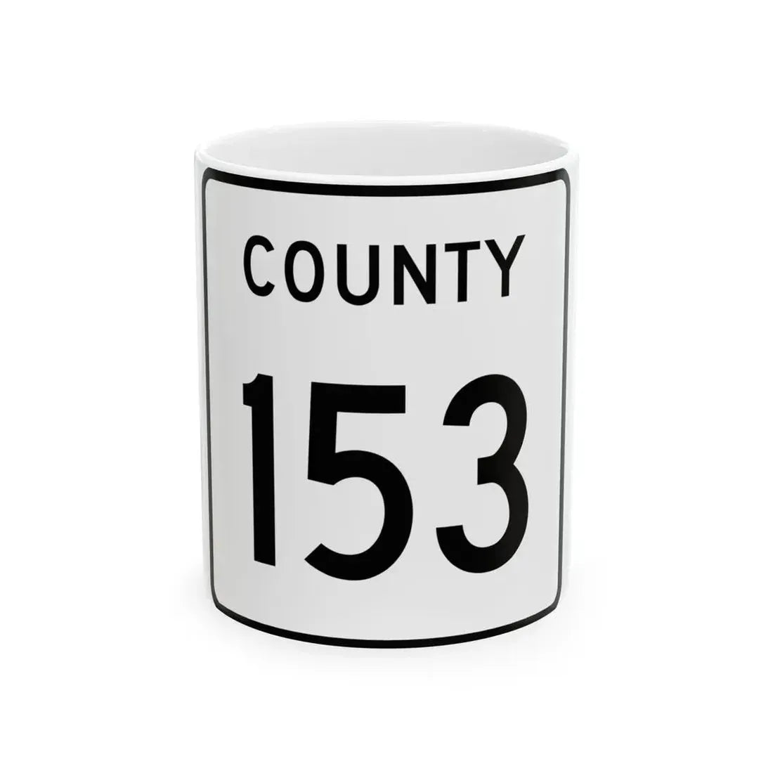 County 153 square (Minnesota) (Road Sign) White Coffee Mug 11oz - Go Mug Yourself