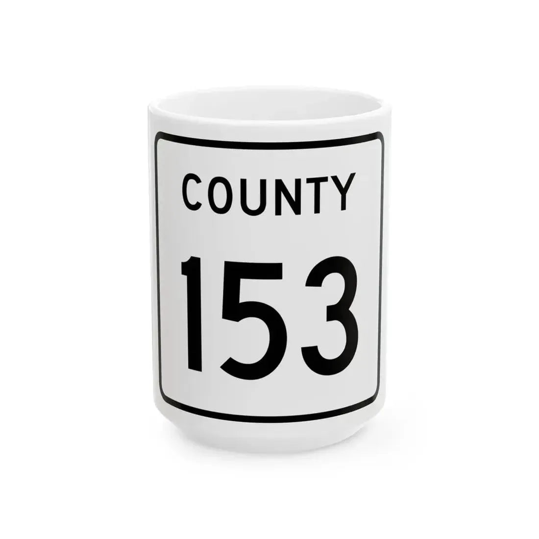 County 153 square (Minnesota) (Road Sign) White Coffee Mug 15oz - Go Mug Yourself