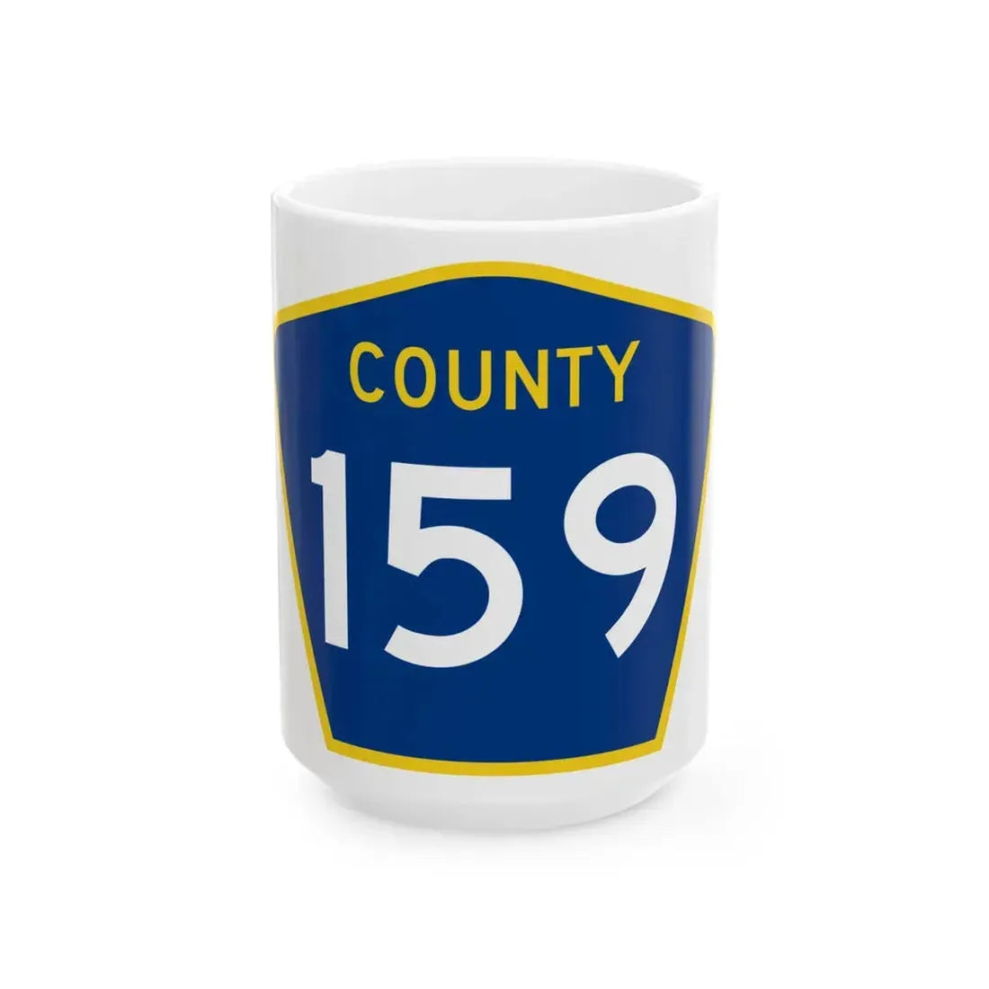 County 159 MN (Minnesota) (Road Sign) White Coffee Mug 15oz - Go Mug Yourself