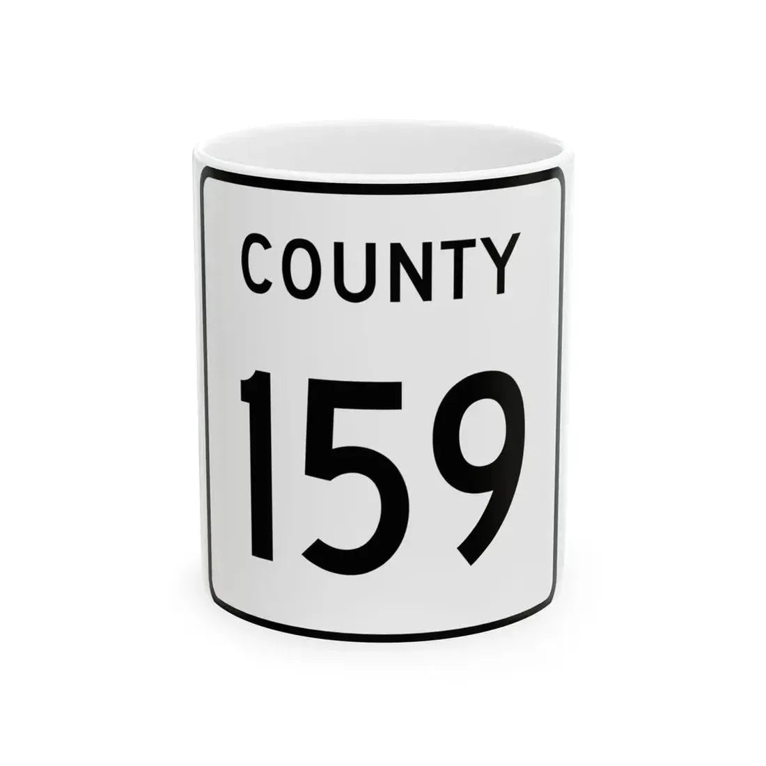County 159 square (Minnesota) (Road Sign) White Coffee Mug 11oz - Go Mug Yourself