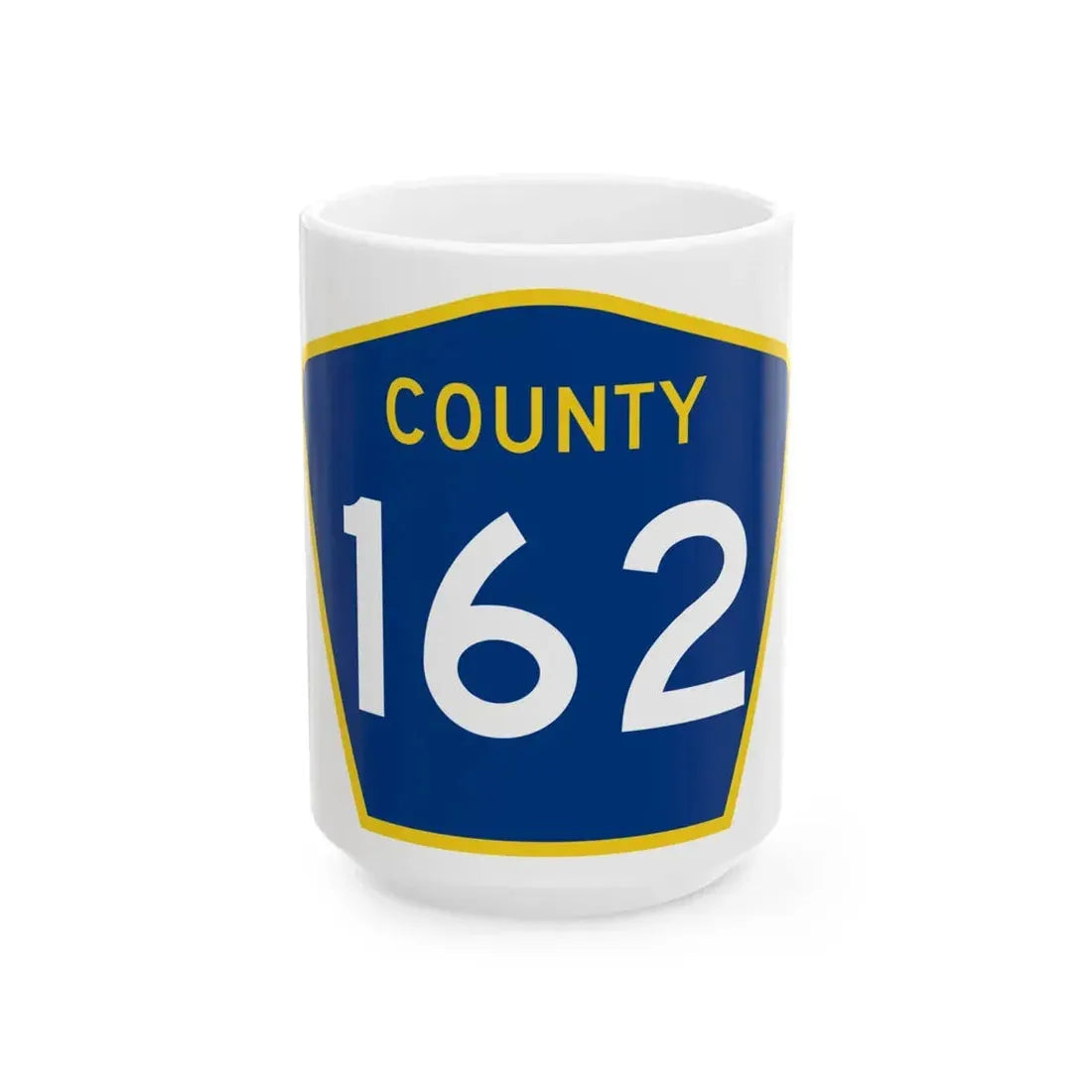 County 162 MN (Minnesota) (Road Sign) White Coffee Mug 15oz - Go Mug Yourself