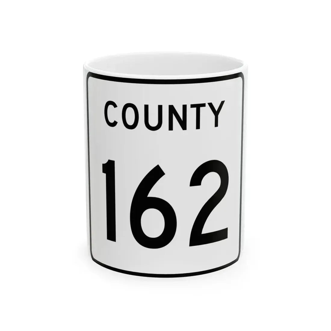 County 162 square (Minnesota) (Road Sign) White Coffee Mug 11oz - Go Mug Yourself