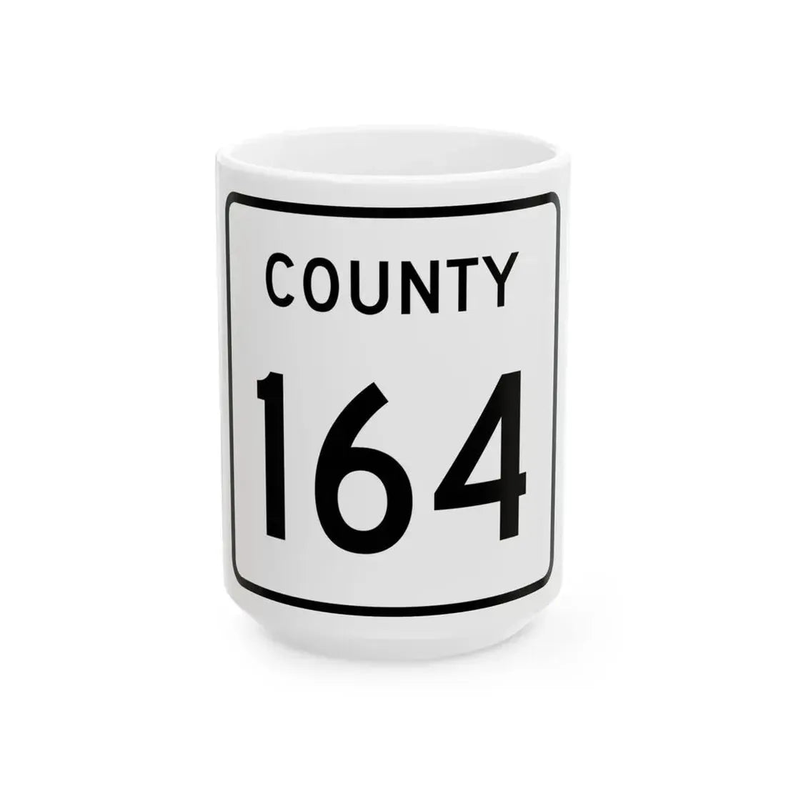 County 164 square (Minnesota) (Road Sign) White Coffee Mug 15oz - Go Mug Yourself